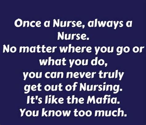 Pin By Barb Lisiecki On Nursing Funny Nurse Quotes Nurse Quotes