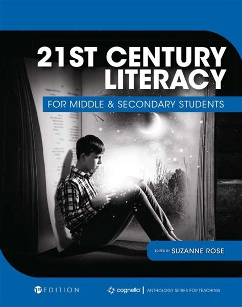 21st Century Literacy For Middle And Secondary Students Literacy