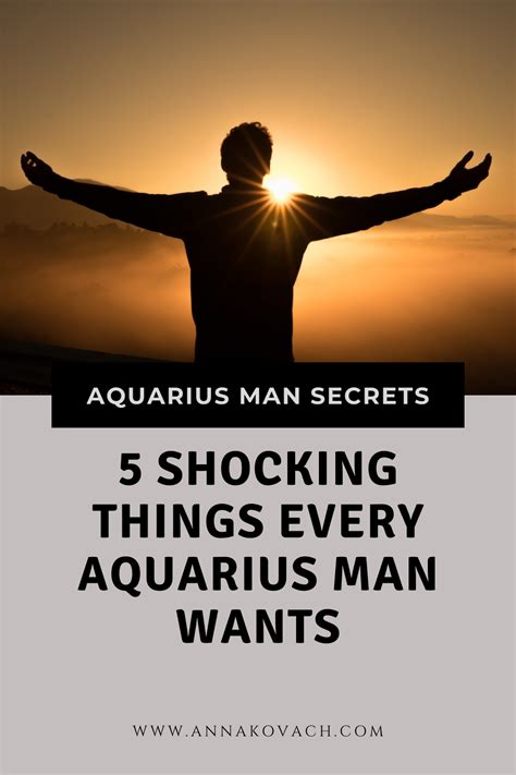 5 Shocking Things Every Aquarius Man Wants Aquarius Men Aquarius