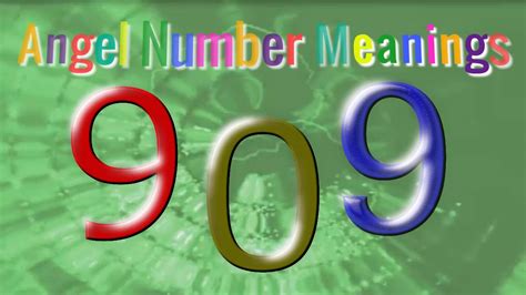 Angel Number 909 Whats The Meaning Of 909 Youtube