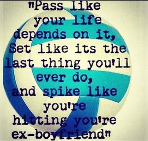 Love This Volleyball Quote ~ Volleyball ~ Pinterest Spikes