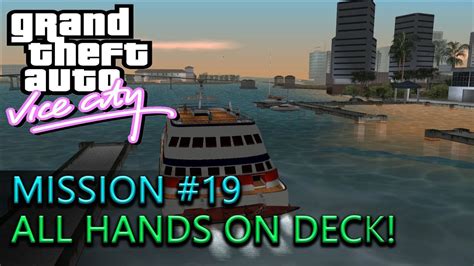 Grand Theft Auto Vice City Mission 19 All Hands On Deck 1440p