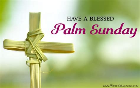Palm Sunday Wishes Have A Blessed Palm Sunday Messages