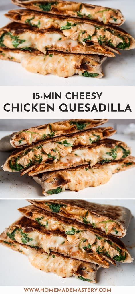 15 Minute Cheesy Easy Chicken Quesadilla Recipe Homemade Mastery