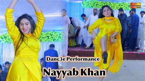 Changay Yara Da Shoq Ay Nayab Khan Dance Performance Shaheen