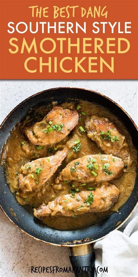 We can give you the means to do. Easy Southern Smothered Chicken | Smothered chicken ...