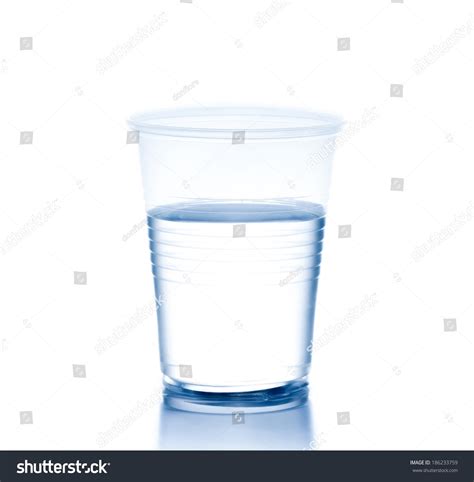 Plastic Cup Water On White Background Stock Photo 186233759 Shutterstock