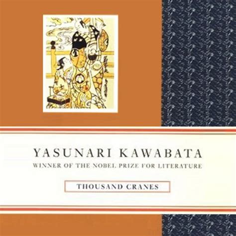 Thousand Cranes By Yasunari Kawabata Audiobook Audibleca