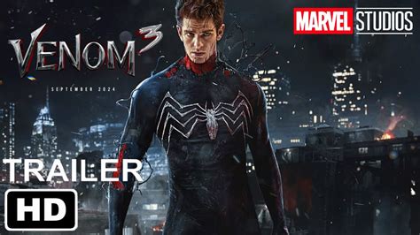 Venom 3 Along Came A Spider Trailer 1 2024 Tom Hardy Andrew