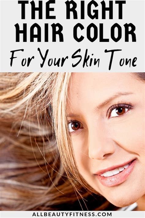 Discover The Right Hair Color For Your Skin Tone Skin Tone Hair Color