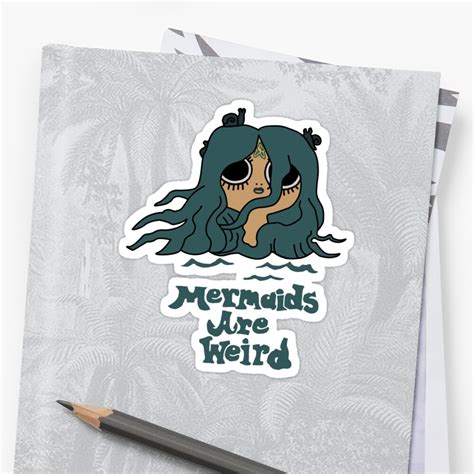 Flapjack Mermaids Are Weird Sticker By Noellelucia Redbubble