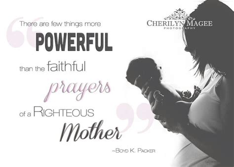 The Power Of A Praying Mother Short Mothers Day Quotes Mothers Day