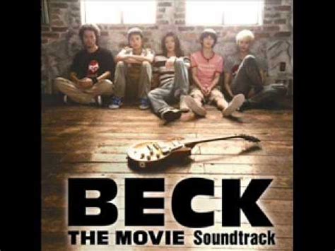 While it's rare that a soundtrack can break an otherwise good movie, a great one can certainly make a bad movie infinitely better. BECK The Movie Soundtrack: 01 Koyuki - YouTube