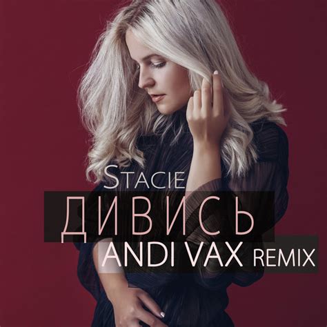 Дивись Andi Vax Remix Single By Stacie Spotify
