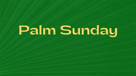 April 10 2022 Palm Sunday 11am Worship At Covenant Presbyterian Church