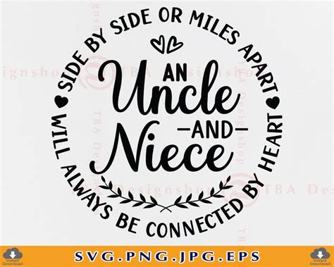 Uncle And Niece Svg Side By Side Or Miles Apart Will Always Be Uncle Niece T Svg Uncle
