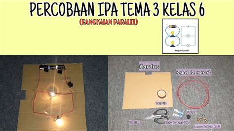 Cara Membuat Rangkaian Listrik Paralel Percobaan Ipa Tema 3 Kelas 6