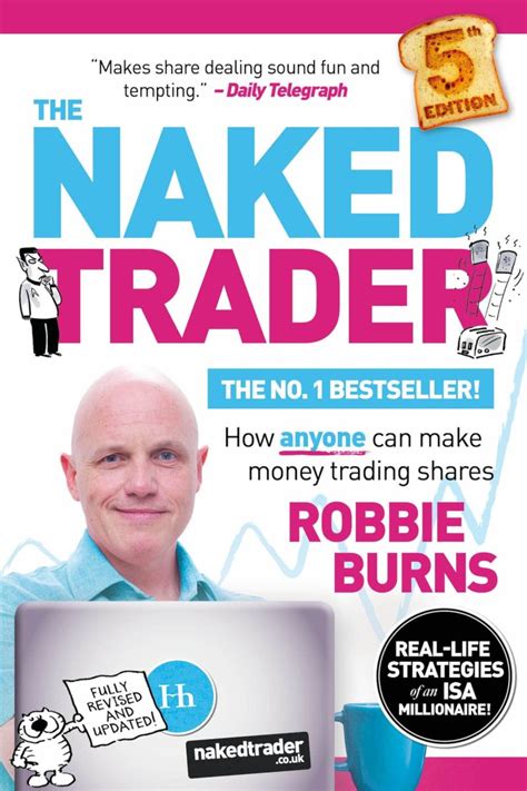 Nude Trader Robbie Burns And The Naked Trader Explained