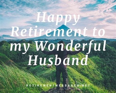 34 Retirement Wishes For A Husband Retirement Messages