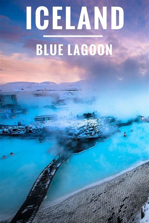 Visiting Blue Lagoon Iceland Travel Travel Around The