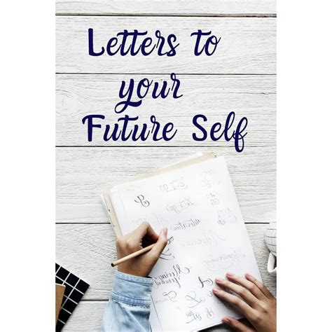 Letters To Your Future Self Open When Letters To Myself Time Capsule