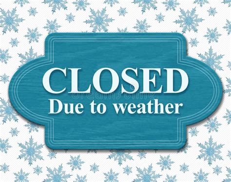 Closed Due To Weather Sign With Blue Snowflake Frame Stock Photo