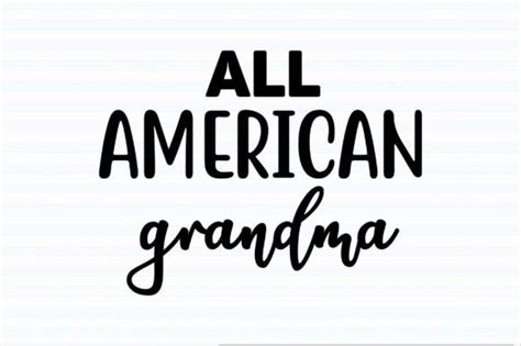 All American Grandma Svg Graphic By Nirmal108roy · Creative Fabrica