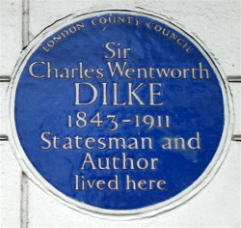 Sir Charles Dilke Plaques Of London