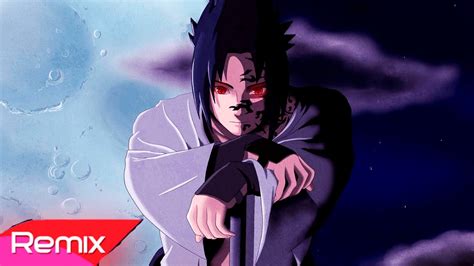 Sasuke Theme Naruto Remix Savior Youtube