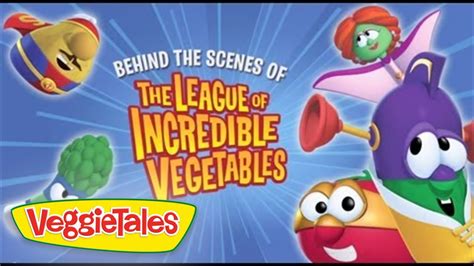 Veggietales Behind The Scenes Of The League Of Incredible Vegetables