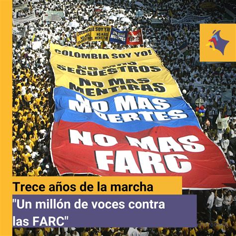 14 Años De La Marcha “un Millón De Voces Contra Las Farc” Ante Todo
