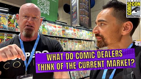 What Do Comic Book Dealers Think Of The Current Comic Market Sdcc 2023