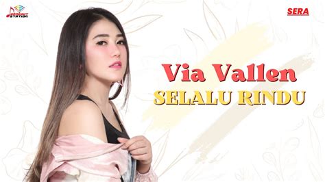 Via Vallen Selalu Rindu Official Music Video Youtube