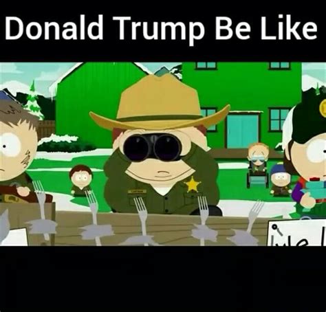 Updated daily, for more funny memes check our homepage. South Park did it first | Donald Trump | Know Your Meme