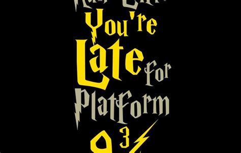 Harry Potter Poster With The Words Youre Late For Platform