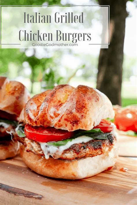 A perfectly grilled chicken burger recipe, full of flavor and some veggies too! Italian Grilled Chicken Burgers - Goodie Godmother - A ...