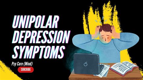 unipolar depression symptoms youtube