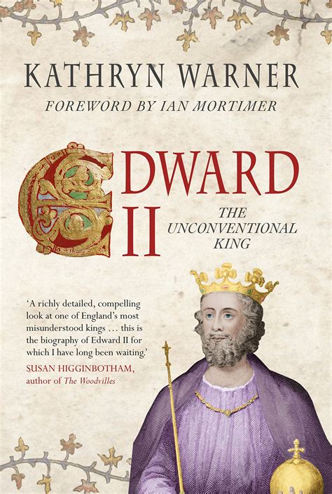 Edward Ii The Unconventional King — Medieval Histories