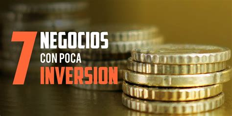 7 Negocios Para Iniciar Con Poca Inversión