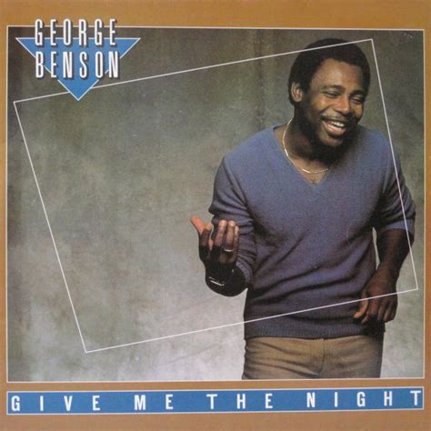 George Benson Give Me The Night Vinyl At Discogs George Give It