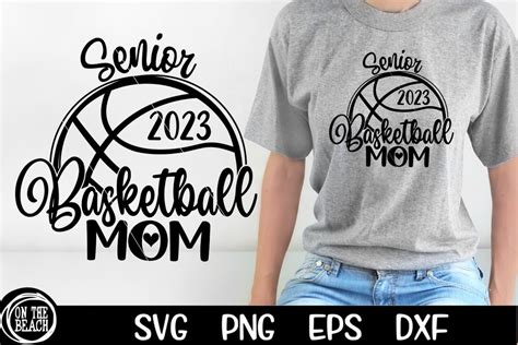 Basketball Mom Senior 2023 Basketball Mom Svg Loud Proud Svg Etsy