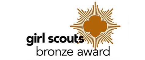 Bronze Award Girl Scouts Councils Own Awards Wikia Fandom