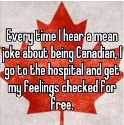 Hehe Yep I Do Humour Canada Canada Jokes Canada Funny Canada Eh