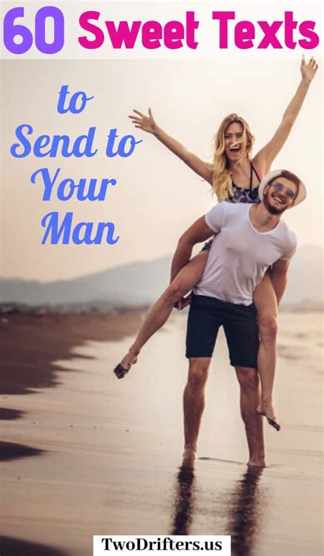 60 Loving Texts For Him That Will Make Him Feel Adored Text For Him Romantic Love Messages I