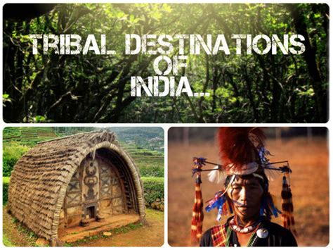 5 Tribal Destinations Of India Nativeplanet