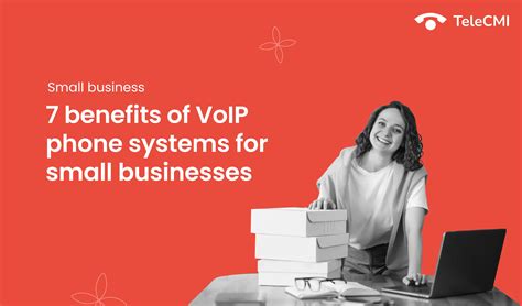 Benefits Of Voip Phone Systems Telecmi