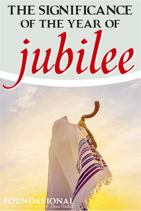 The Significance Of The Year Of Jubilee Foundational