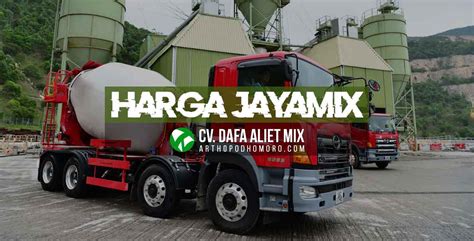 Jayamix, ready mix, beton ready mix k 250, ready mix k 350 yang dirangkum dari beberapa depo bangunan berbagai wilayah. Harga Jayamix Per M3 Murah Terbaru 2020 | Satu Truk Cor Molen