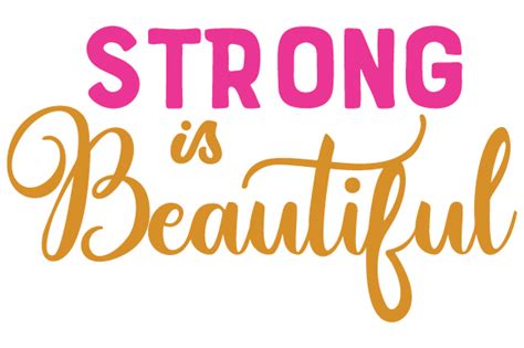 Strong Is Beautiful Svg Cut File By Creative Fabrica Crafts Creative