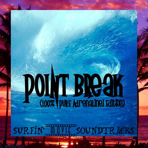 The J Projex 004 3 Point Break Soundtrack 100 Pure Adrenaline